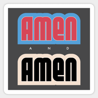 Amen and amen Sticker